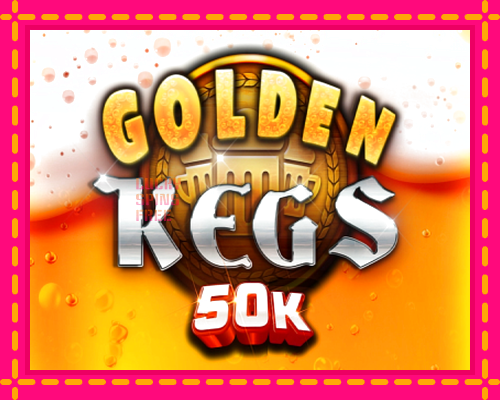 Golden Kegs 50K: chơi trực tuyến mà không cần đăng ký