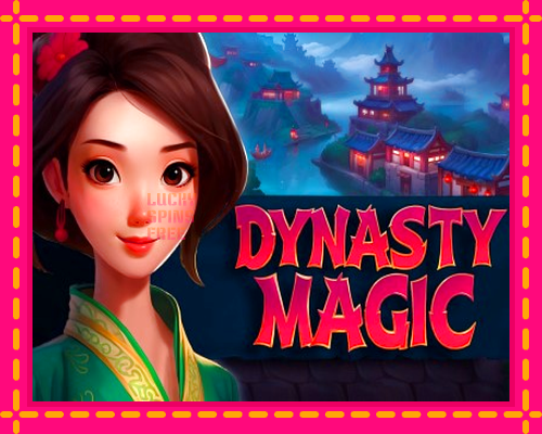 Dynasty Magic: chơi trực tuyến mà không cần đăng ký