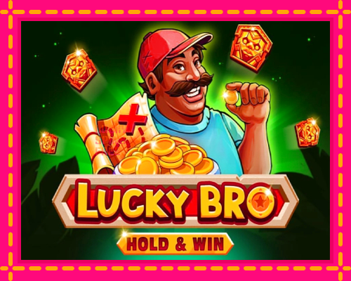 Lucky Bro Hold & Win: chơi trực tuyến mà không cần đăng ký