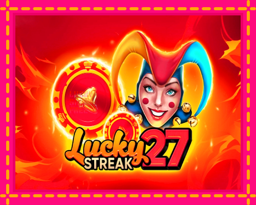 Lucky Streak 27: chơi trực tuyến mà không cần đăng ký