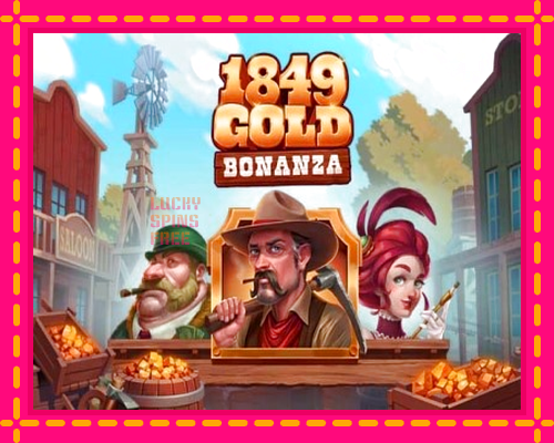 1849 Gold Bonanza: chơi trực tuyến mà không cần đăng ký