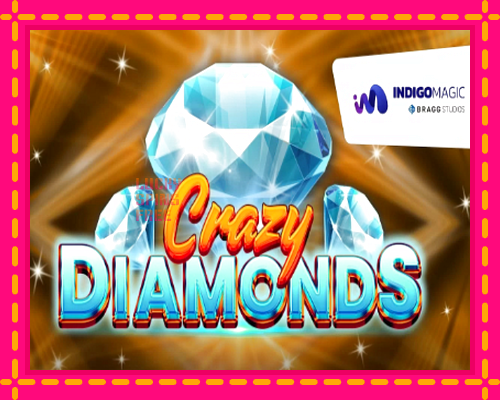 Crazy Diamonds: chơi trực tuyến mà không cần đăng ký