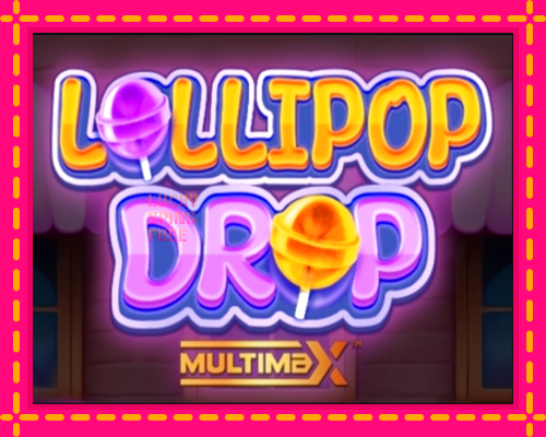 Lollipop Drop MultiMax: chơi trực tuyến mà không cần đăng ký