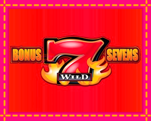 Bonus Sevens Wild: chơi trực tuyến mà không cần đăng ký