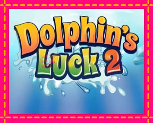 Dolphin’s Luck 2: chơi trực tuyến mà không cần đăng ký