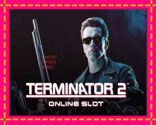 Terminator 2: chơi trực tuyến mà không cần đăng ký