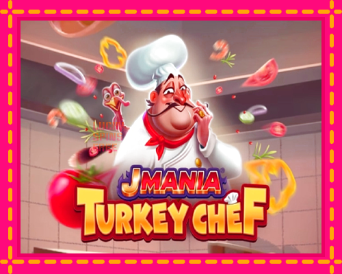 J Mania Turkey Chef: chơi trực tuyến mà không cần đăng ký