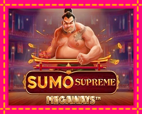 Sumo Supreme Megaways: chơi trực tuyến mà không cần đăng ký