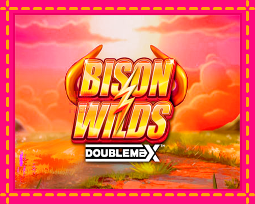 Bison Wilds DoubleMax: chơi trực tuyến mà không cần đăng ký