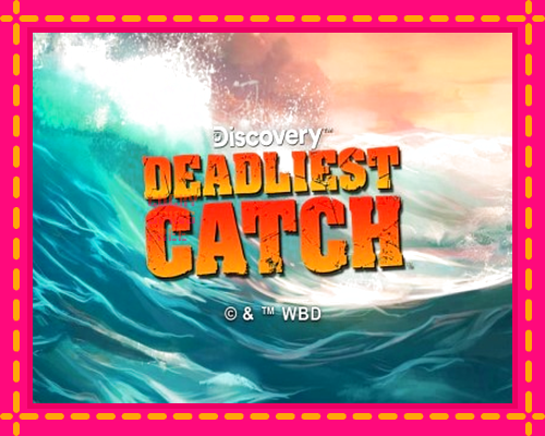 Deadliest Catch: chơi trực tuyến mà không cần đăng ký