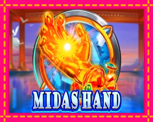 Midas Hand: chơi trực tuyến mà không cần đăng ký