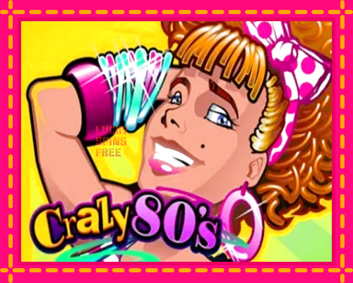 Crazy 80’s: chơi trực tuyến mà không cần đăng ký