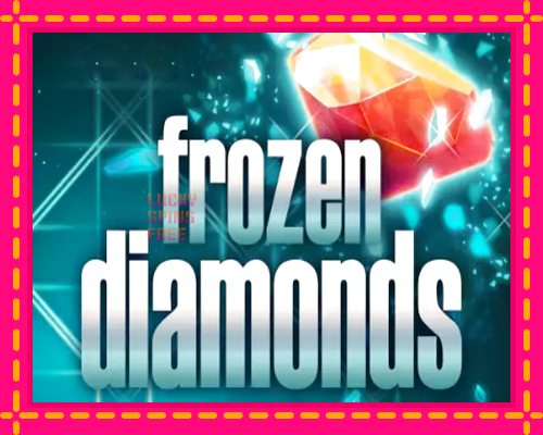 Frozen Diamonds: chơi trực tuyến mà không cần đăng ký