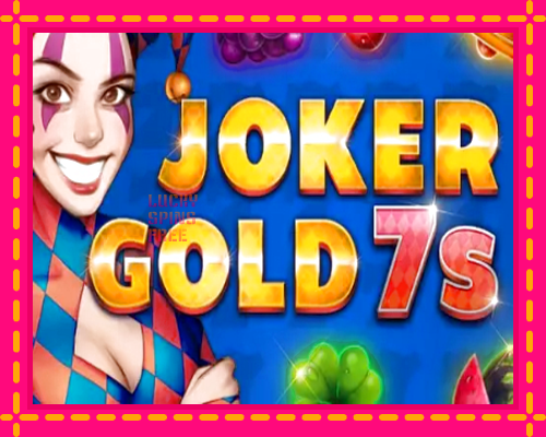 Joker Gold 7s: chơi trực tuyến mà không cần đăng ký