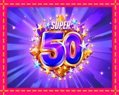 Super 50 Stars: chơi trực tuyến mà không cần đăng ký