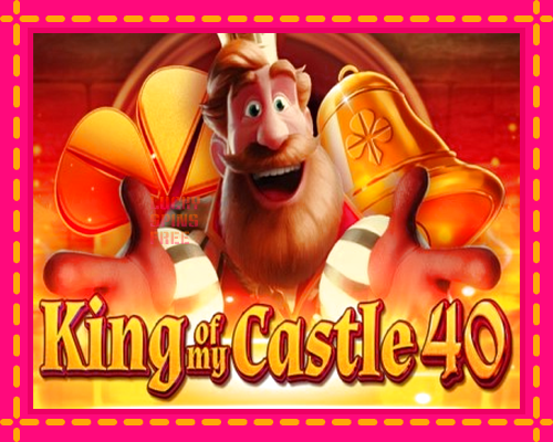 King of My Castle 40: chơi trực tuyến mà không cần đăng ký