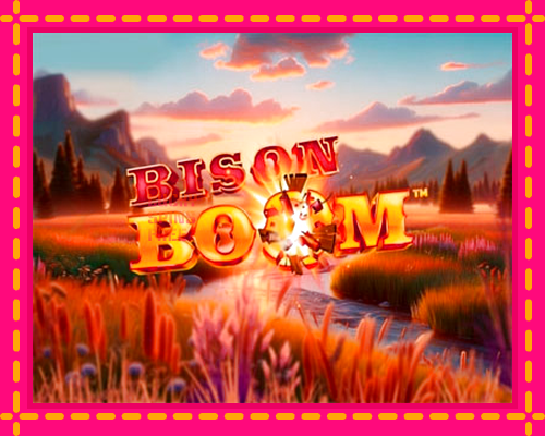 Bison Boom: chơi trực tuyến mà không cần đăng ký