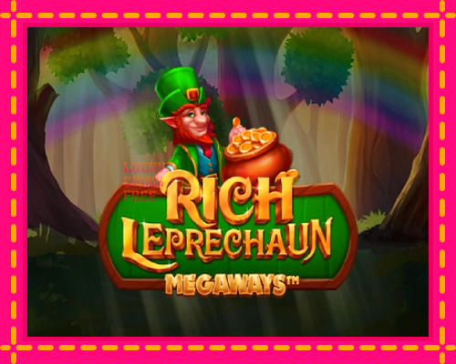 Rich Leprechaun Megaways: chơi trực tuyến mà không cần đăng ký