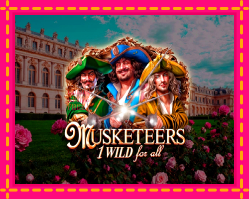 Musketeers 1 Wild for All: chơi trực tuyến mà không cần đăng ký