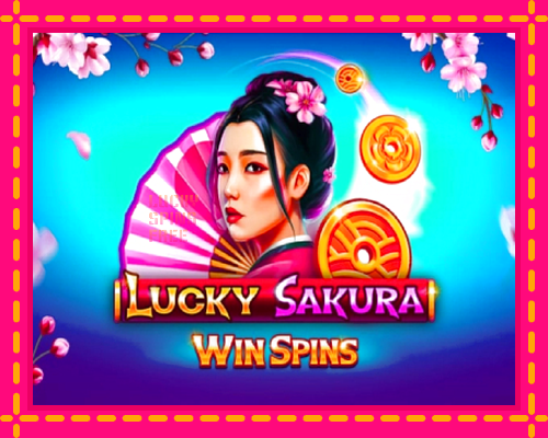 Lucky Sakura Win Spins: chơi trực tuyến mà không cần đăng ký