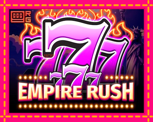 777 Empire Rush: chơi trực tuyến mà không cần đăng ký