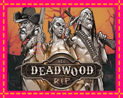 Deadwood R.I.P: chơi trực tuyến mà không cần đăng ký