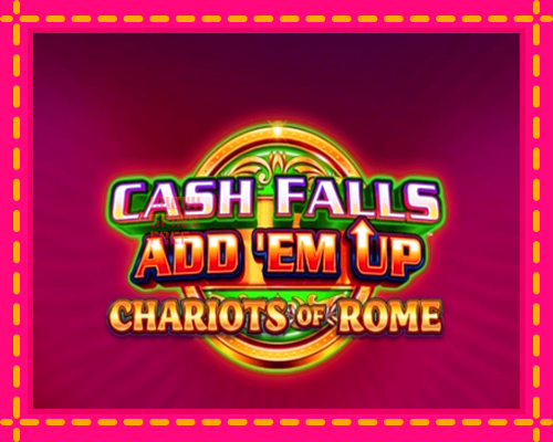 Cash Falls: Add Em Up Chariots of Rome: chơi trực tuyến mà không cần đăng ký