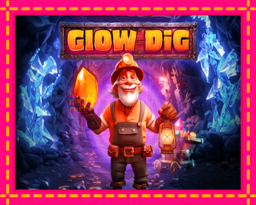 Glow Dig: chơi trực tuyến mà không cần đăng ký