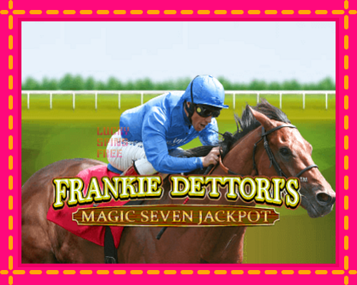 Frankie Dettori Magic Seven Jackpot: chơi trực tuyến mà không cần đăng ký