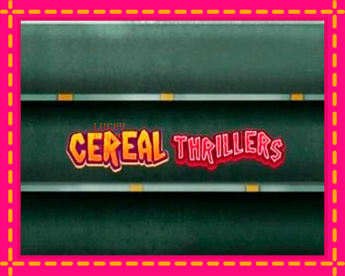 Cereal Thrillers: chơi trực tuyến mà không cần đăng ký