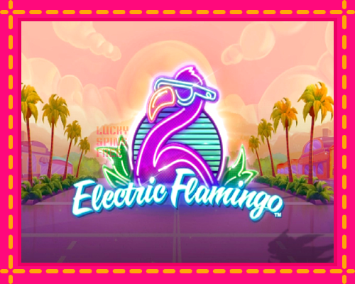 Electric Flamingo: chơi trực tuyến mà không cần đăng ký