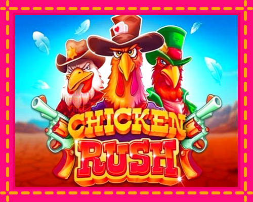 Chicken Rush: chơi trực tuyến mà không cần đăng ký