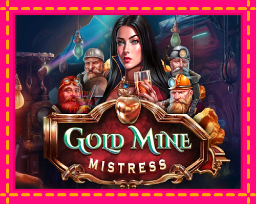 Gold Mine Mistress: chơi trực tuyến mà không cần đăng ký