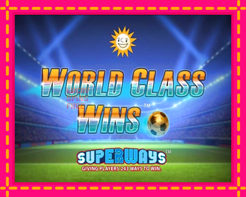 World Class Wins: chơi trực tuyến mà không cần đăng ký