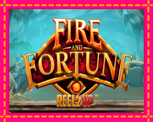 Fire and Fortune ReelzUp: chơi trực tuyến mà không cần đăng ký