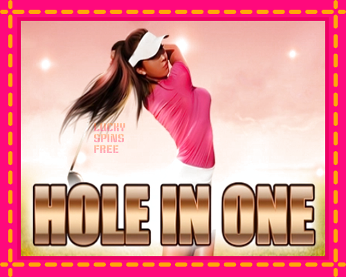 Hole In One: chơi trực tuyến mà không cần đăng ký