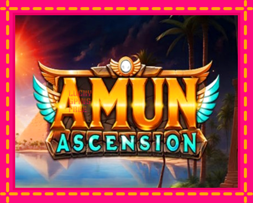 Amun Ascension: chơi trực tuyến mà không cần đăng ký