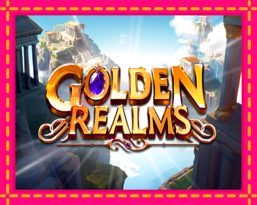 Golden Realms: chơi trực tuyến mà không cần đăng ký