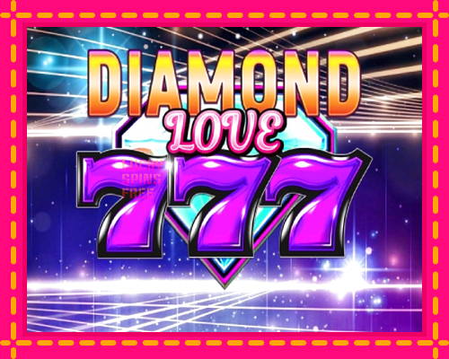 Diamond 777 Love: chơi trực tuyến mà không cần đăng ký