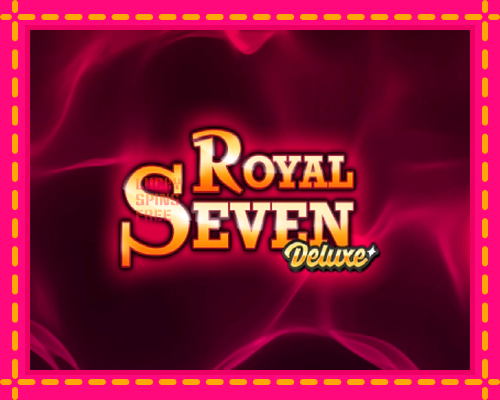 Royal Seven Deluxe: chơi trực tuyến mà không cần đăng ký