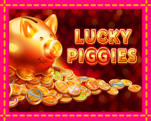 Lucky Piggies: chơi trực tuyến mà không cần đăng ký