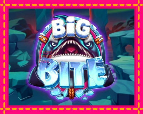 Big Bite: chơi trực tuyến mà không cần đăng ký