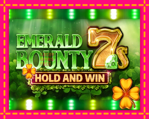 Emerald Bounty 7s Hold and Win: chơi trực tuyến mà không cần đăng ký