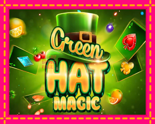 Green Hat Magic: chơi trực tuyến mà không cần đăng ký