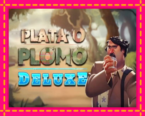 Plata o Plomo Deluxe: chơi trực tuyến mà không cần đăng ký