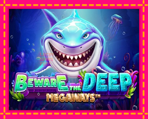 Beware The Deep Megaways: chơi trực tuyến mà không cần đăng ký