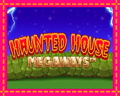 Haunted House Megaways: chơi trực tuyến mà không cần đăng ký