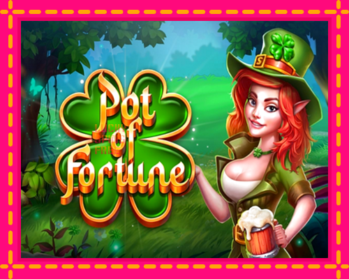 Pot of Fortune: chơi trực tuyến mà không cần đăng ký