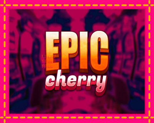 Epic Cherry: chơi trực tuyến mà không cần đăng ký