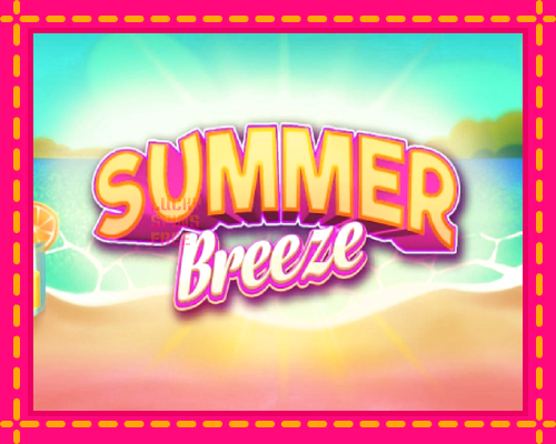 Summer Breeze: chơi trực tuyến mà không cần đăng ký